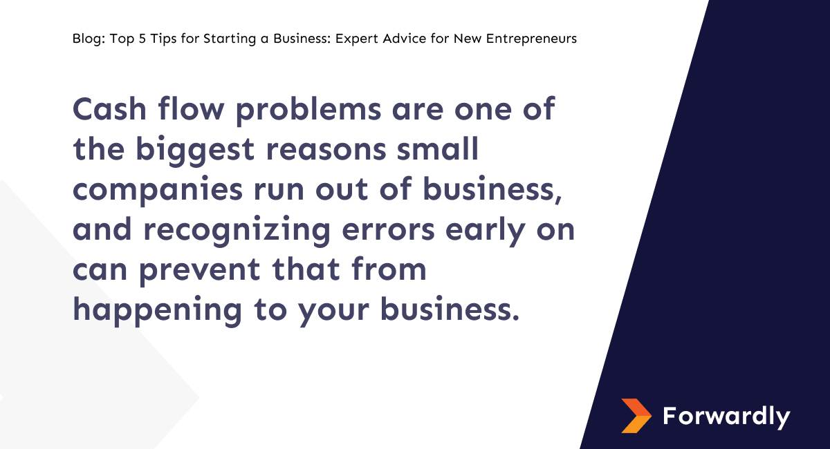 Cash flow problems are one of the biggest reasons small companies run out of business, and recognizing errors early on can prevent that from happening to your business.