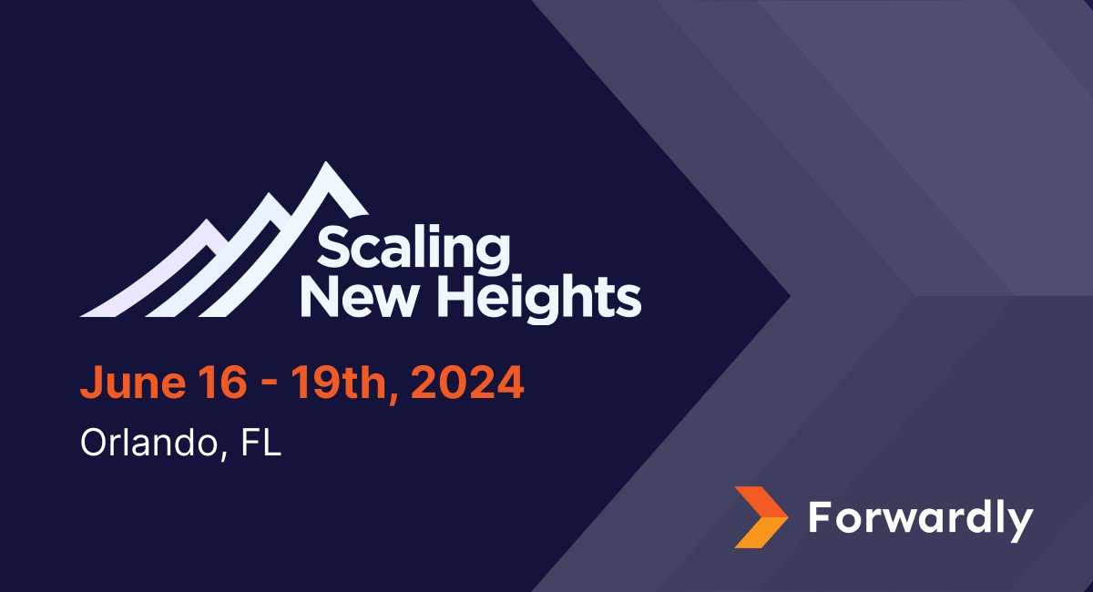 Forwardly - Scaling New Heights 2024