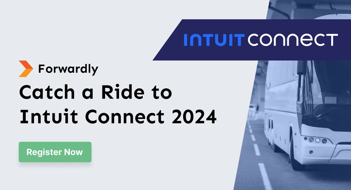 Intuit Connect 2024 An Event Primer Forwardly