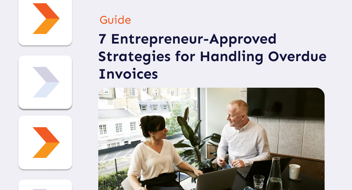 Entrepreneur Approved Strategies for Handling Overdue Invoices  