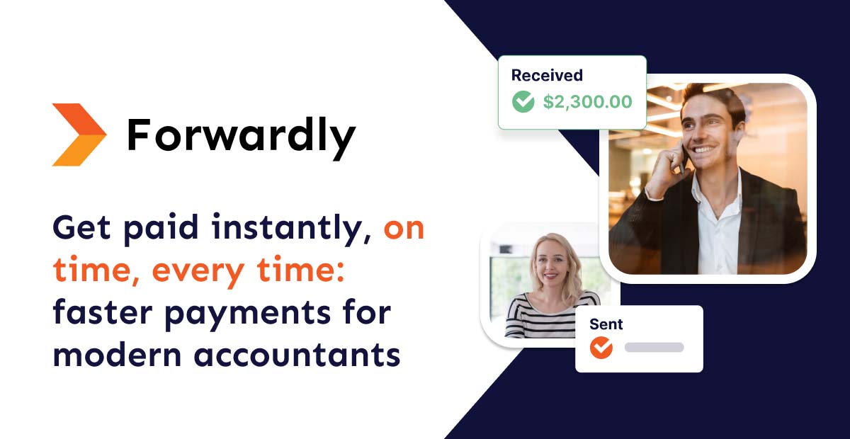 Get Payments Instantly & Improve Client Cash Flow | Forwardly
