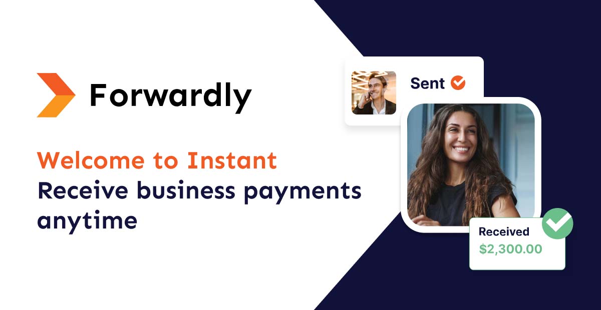 Fast, Secure & 24/7 Instant Payments for Business | Forwardly image.